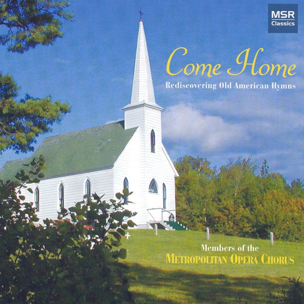 Come Home-Rediscovering Old American Hymns (image for) Come Home-Rediscovering Old American Hymns