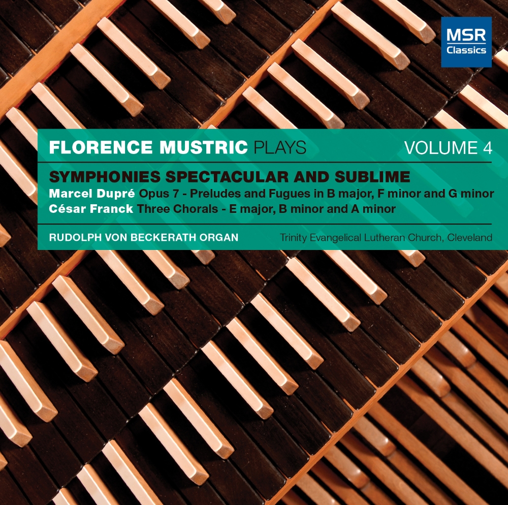Florence Mustric Plays, Vol. 4-Symphonies Spectacular And Sublime (image for) Florence Mustric Plays, Vol. 4-Symphonies Spectacular And Sublime
