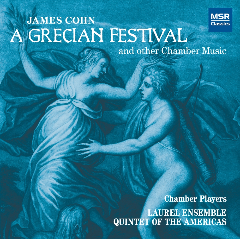 James Cohn-A Grecian Festival And Other Chamber Music (image for) James Cohn-A Grecian Festival And Other Chamber Music