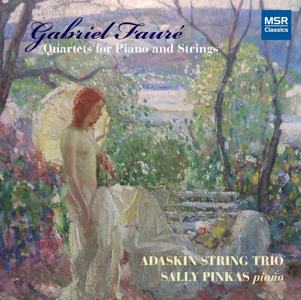 Gabriel Fauré-Quartets For Piano And Strings (image for) Gabriel Fauré-Quartets For Piano And Strings