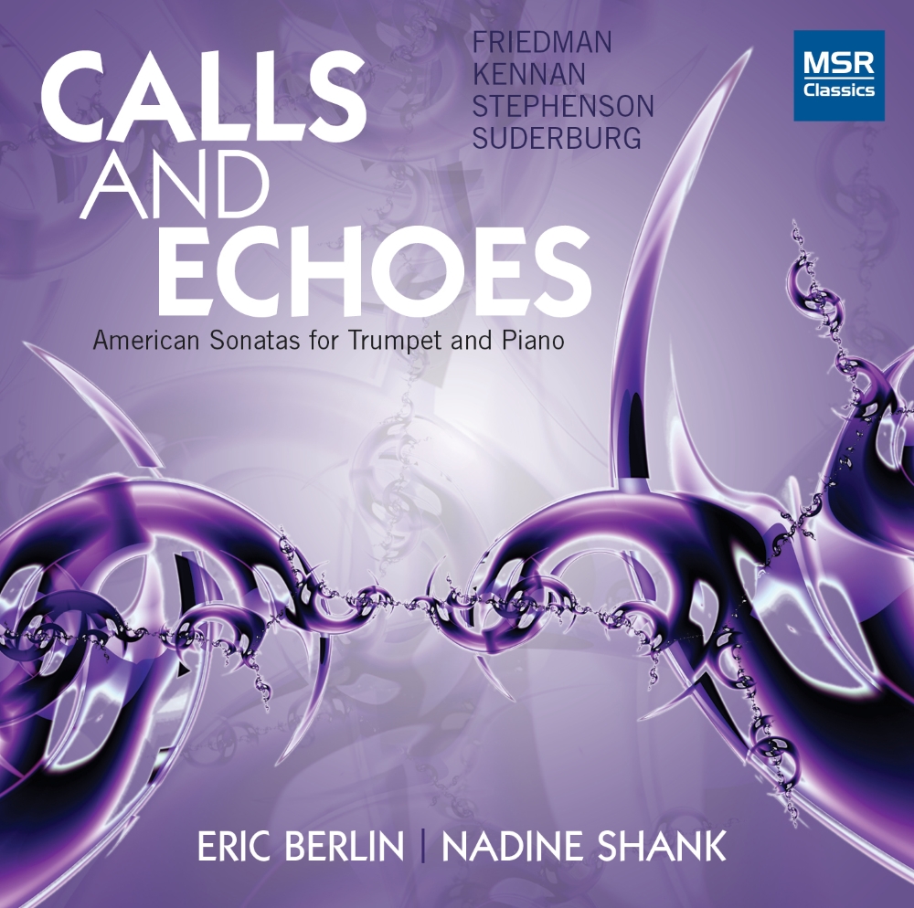 Calls And Echoes-American Sonatas For Trumpet And Piano (image for) Calls And Echoes-American Sonatas For Trumpet And Piano