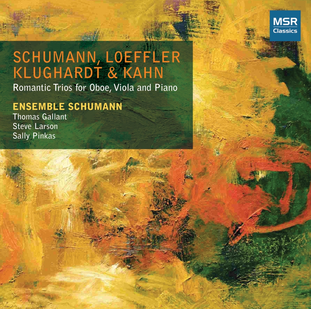 Schumann, Loeffler, Klughardt & Kahn-Romantic Trios For Oboe, Viola And Piano (image for) Schumann, Loeffler, Klughardt & Kahn-Romantic Trios For Oboe, Viola And Piano