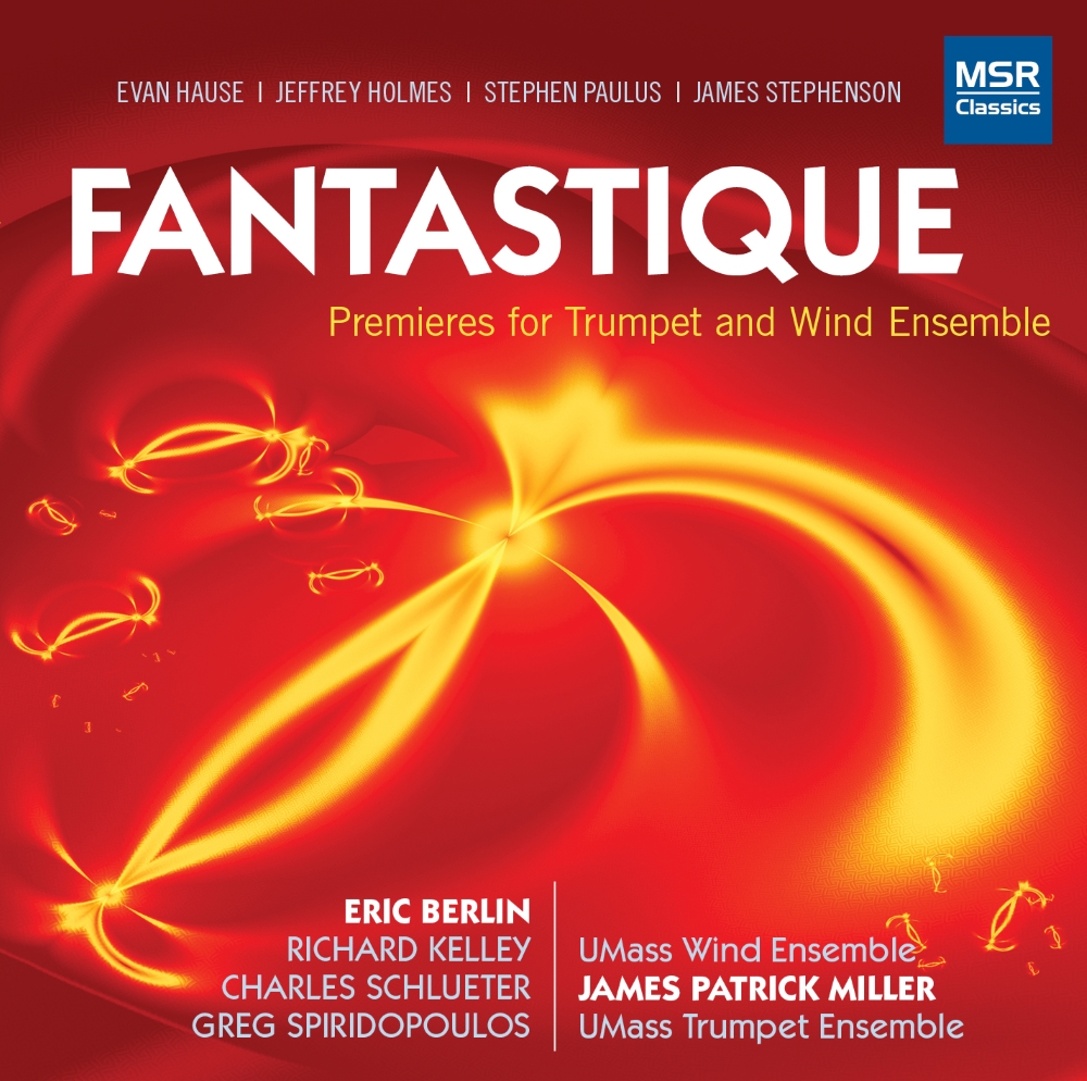 Fantastique-Premiers For Trumpet And Wind Ensemble (image for) Fantastique-Premiers For Trumpet And Wind Ensemble