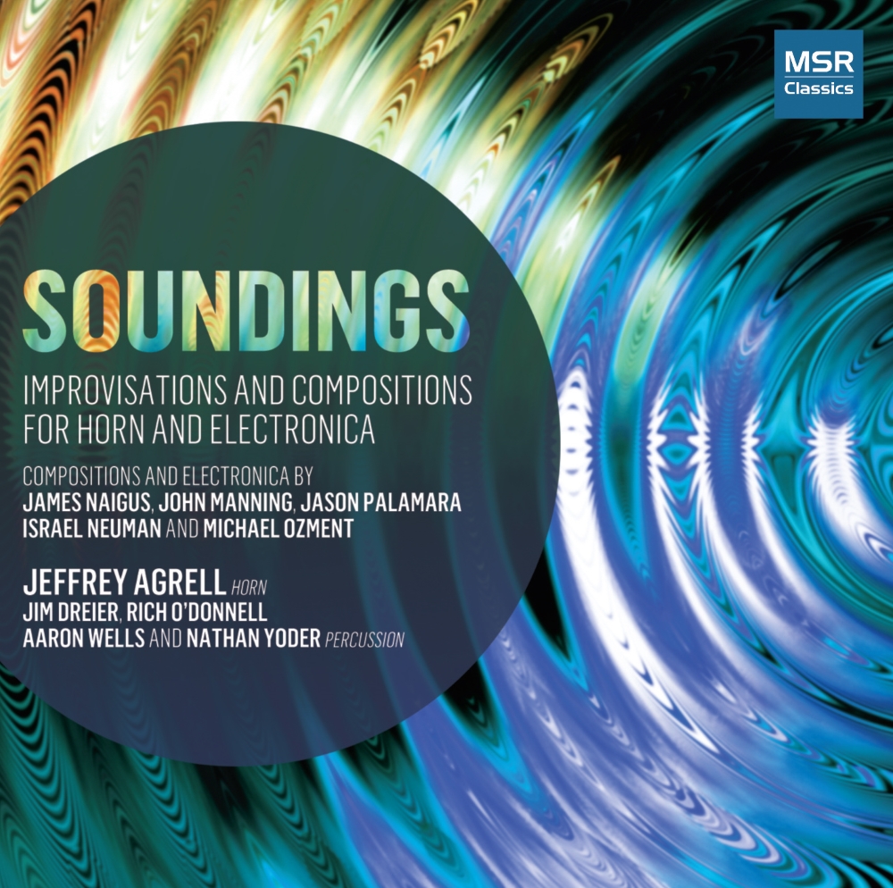 Soundings-Improvisations And Compositions For Horn And Electronica (image for) Soundings-Improvisations And Compositions For Horn And Electronica