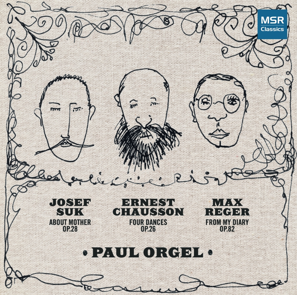 Josef Suk-About Mother / Ernest Chausson-Four Dances / Max Reger-From My Diary (image for) Josef Suk-About Mother / Ernest Chausson-Four Dances / Max Reger-From My Diary