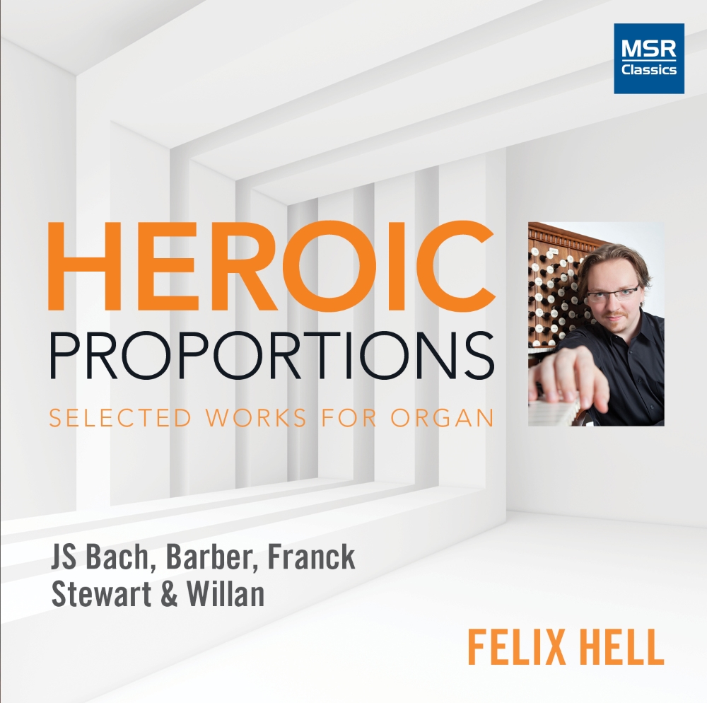 Heroic Proportions-Selected Works For Organs (image for) Heroic Proportions-Selected Works For Organs