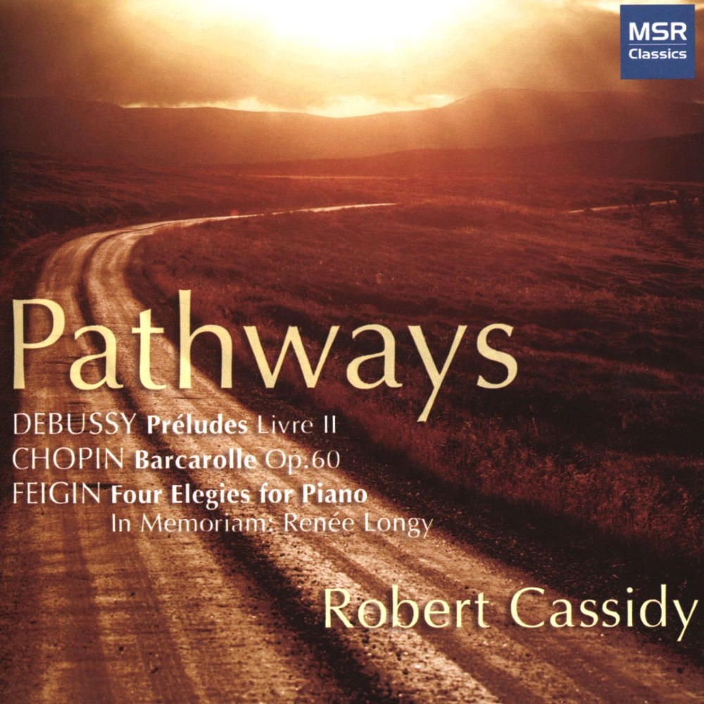 Pathways-Debussy, Chopin, Feigin (image for) Pathways-Debussy, Chopin, Feigin