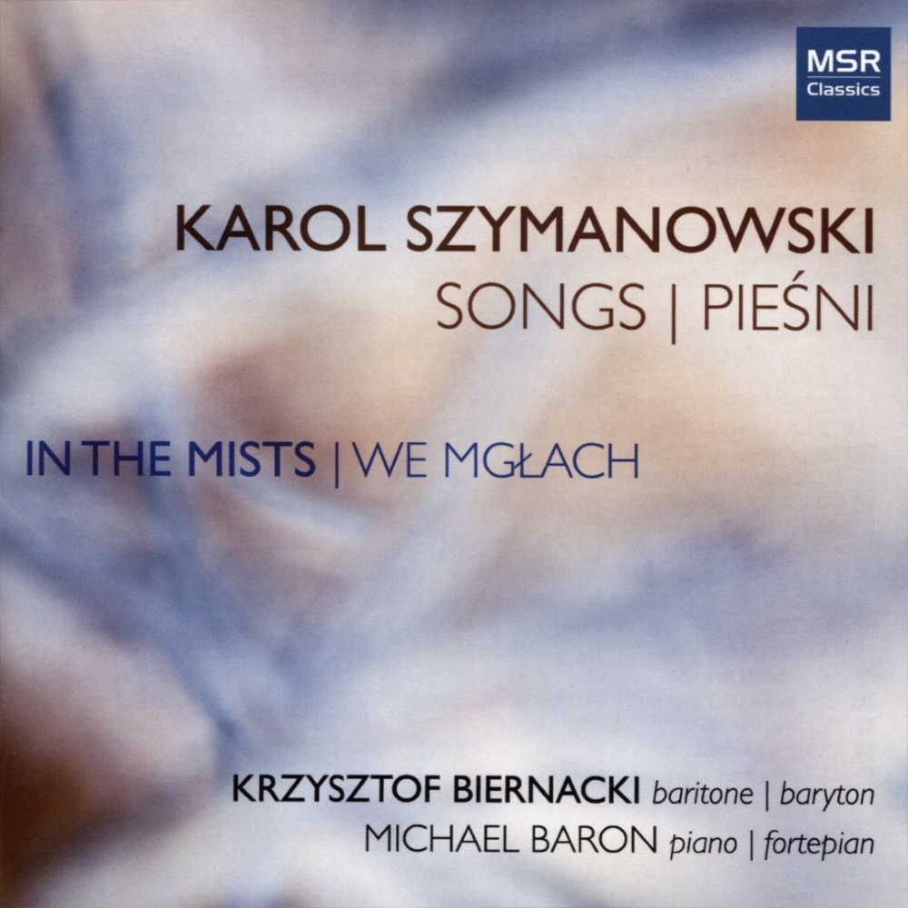 Karol Szymanowski-Songs - In The Mists (image for) Karol Szymanowski-Songs - In The Mists
