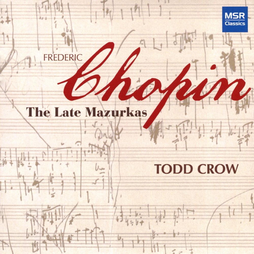 Chopin-The Late Mazurkas (image for) Chopin-The Late Mazurkas