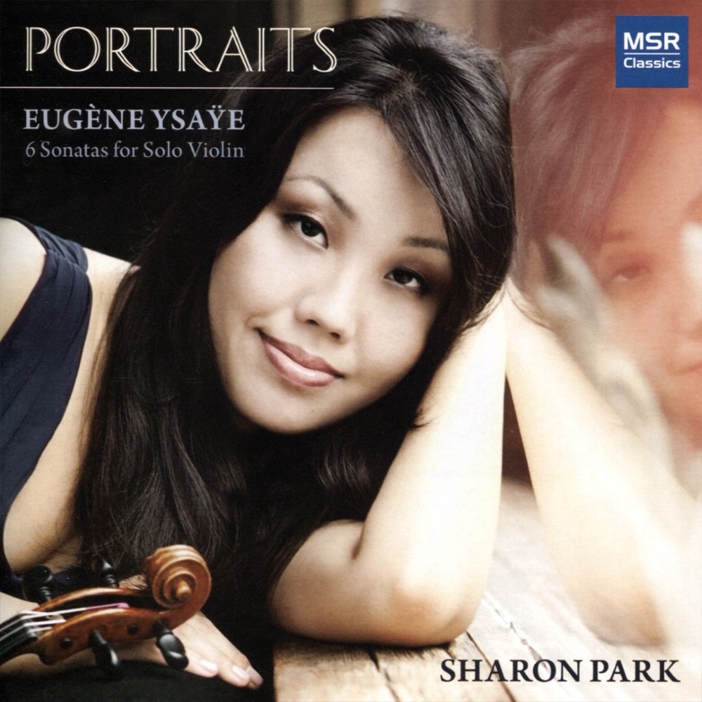 Portraits-Eugene Ysaÿe - 6 Sonatas for Solo Violin (image for) Portraits-Eugene Ysaÿe - 6 Sonatas for Solo Violin