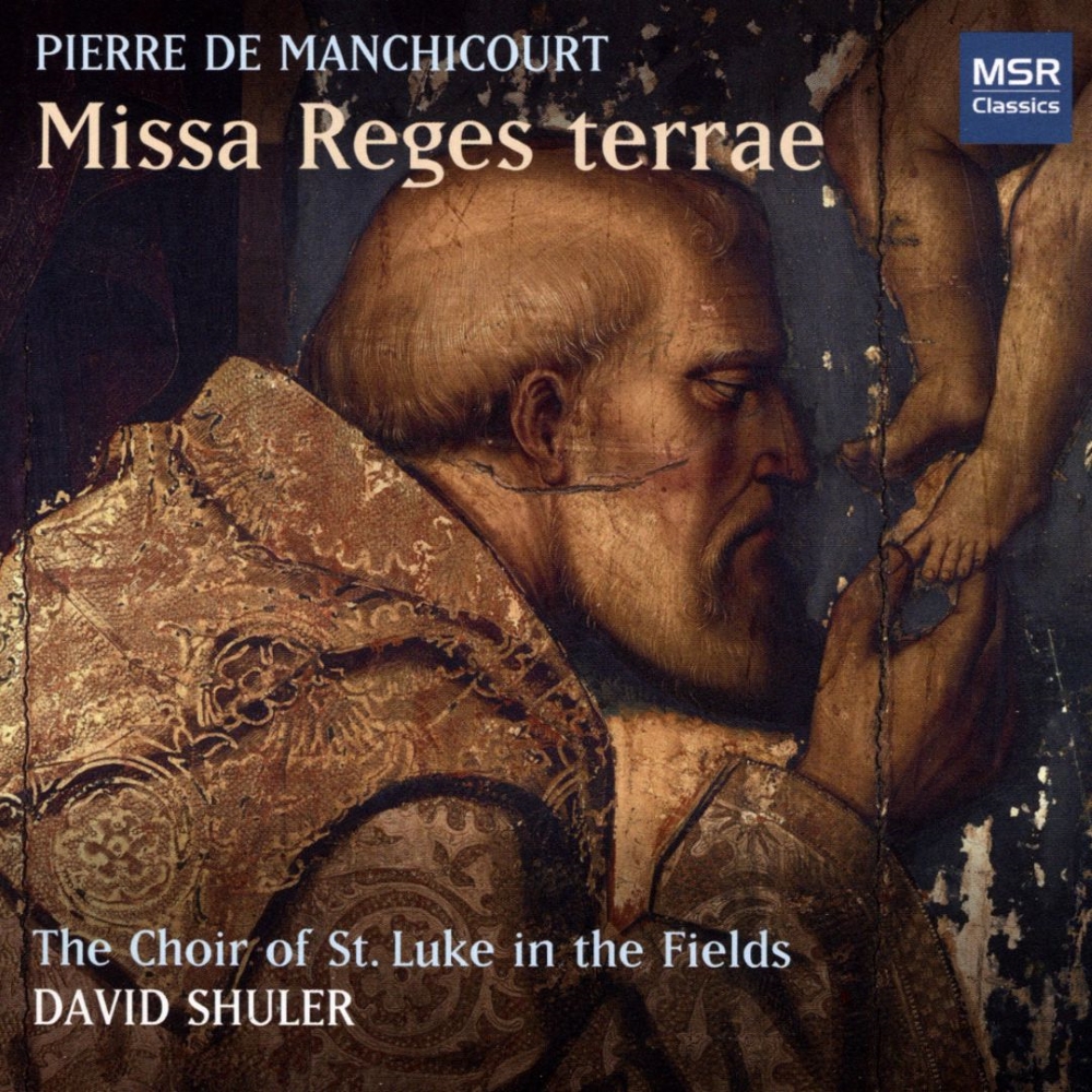 Pierre De Manchicourt-Missa Reges Terrae (image for) Pierre De Manchicourt-Missa Reges Terrae