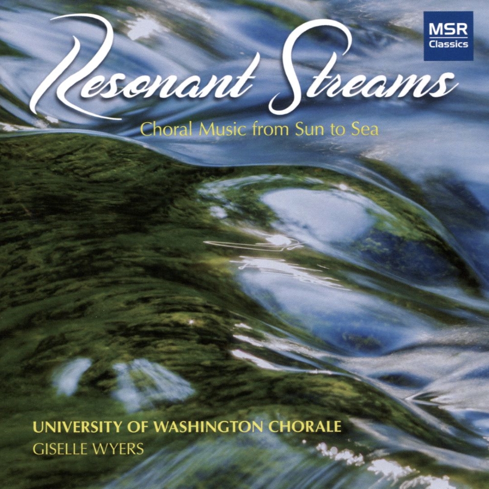 Resonant Streams-Choral Music From Sun To Sea (image for) Resonant Streams-Choral Music From Sun To Sea