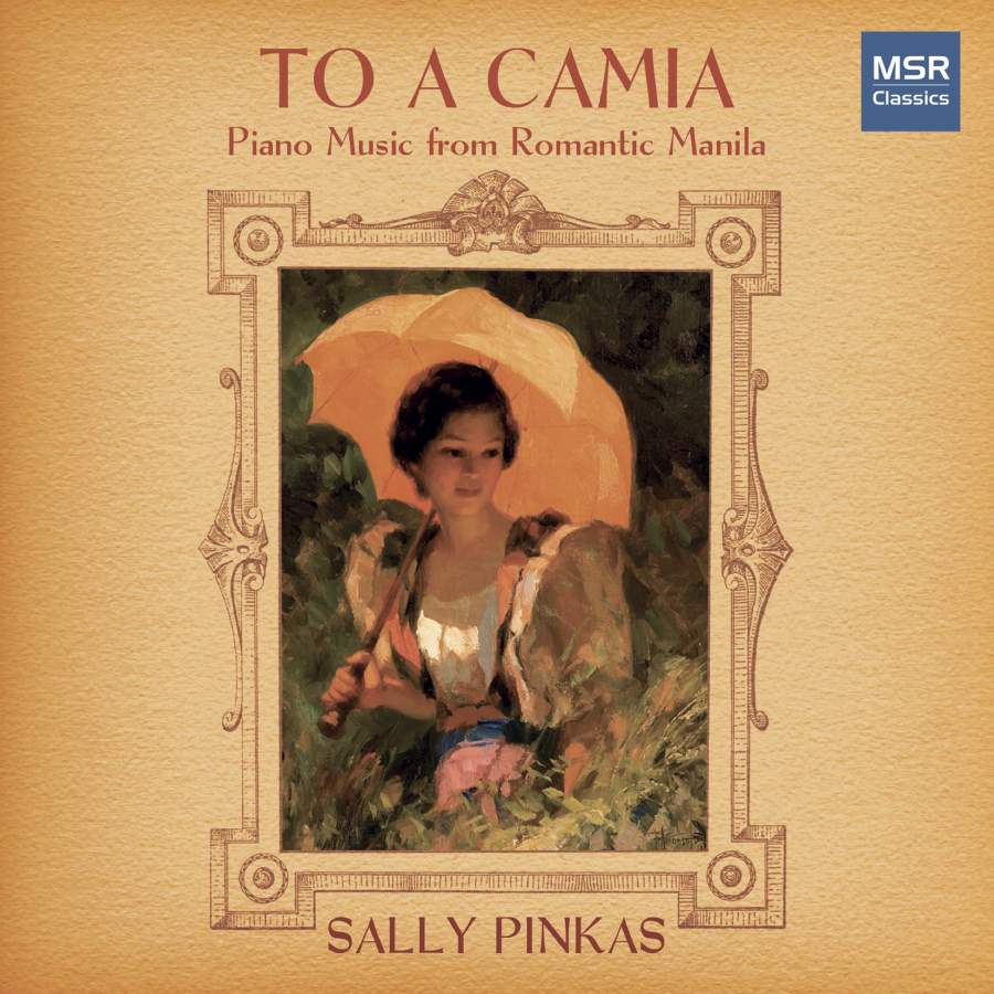 (image for) To A Camia-Piano Music From Romantic Manila