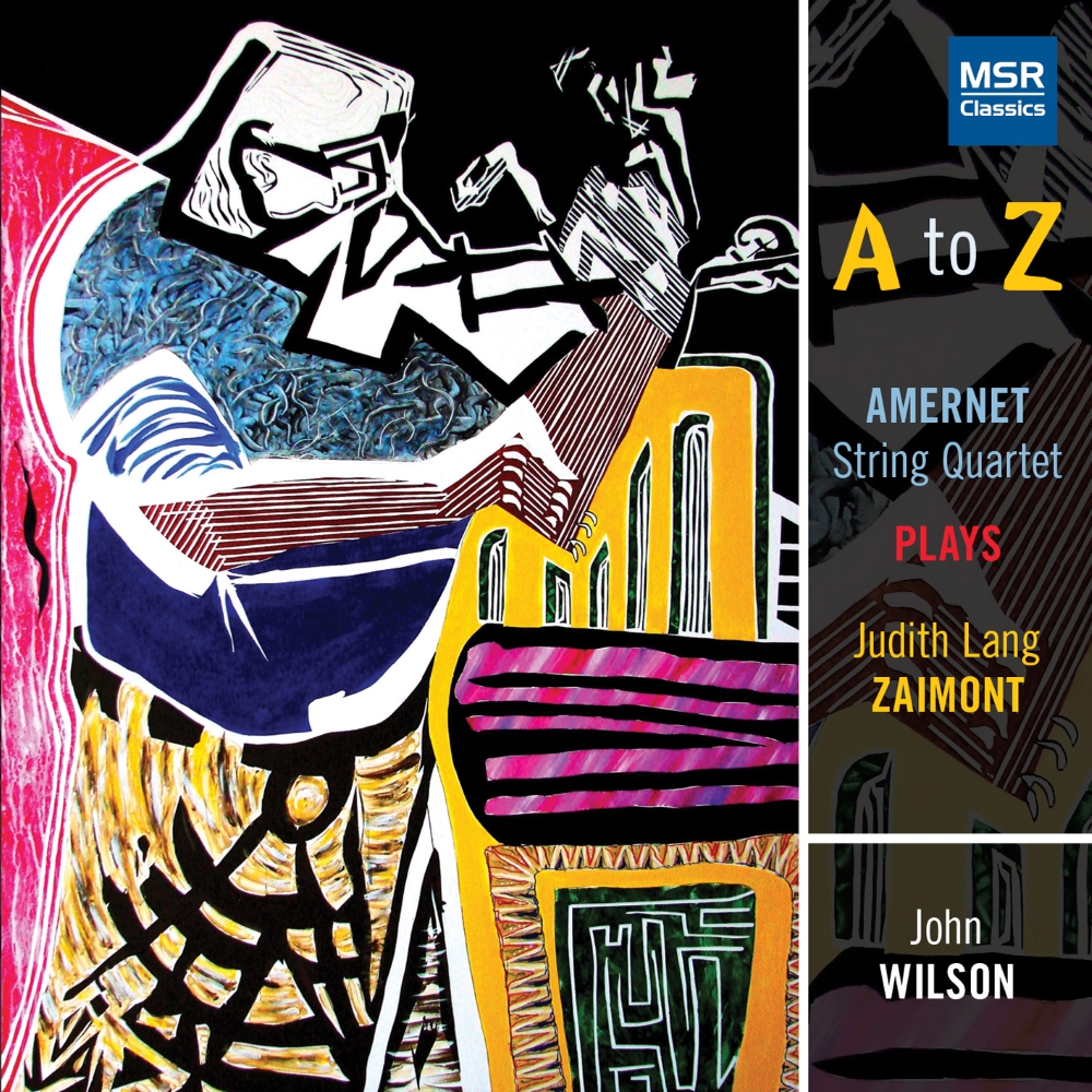 A To Z-Amernet String Quartet plays Judith Lang Zaimont (image for) A To Z-Amernet String Quartet plays Judith Lang Zaimont