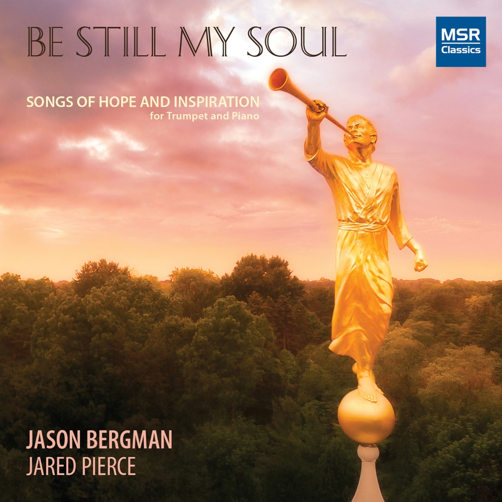 (image for) Be Still My Soul-Songs Of hope And Inspiration For Trumpet And Piano
