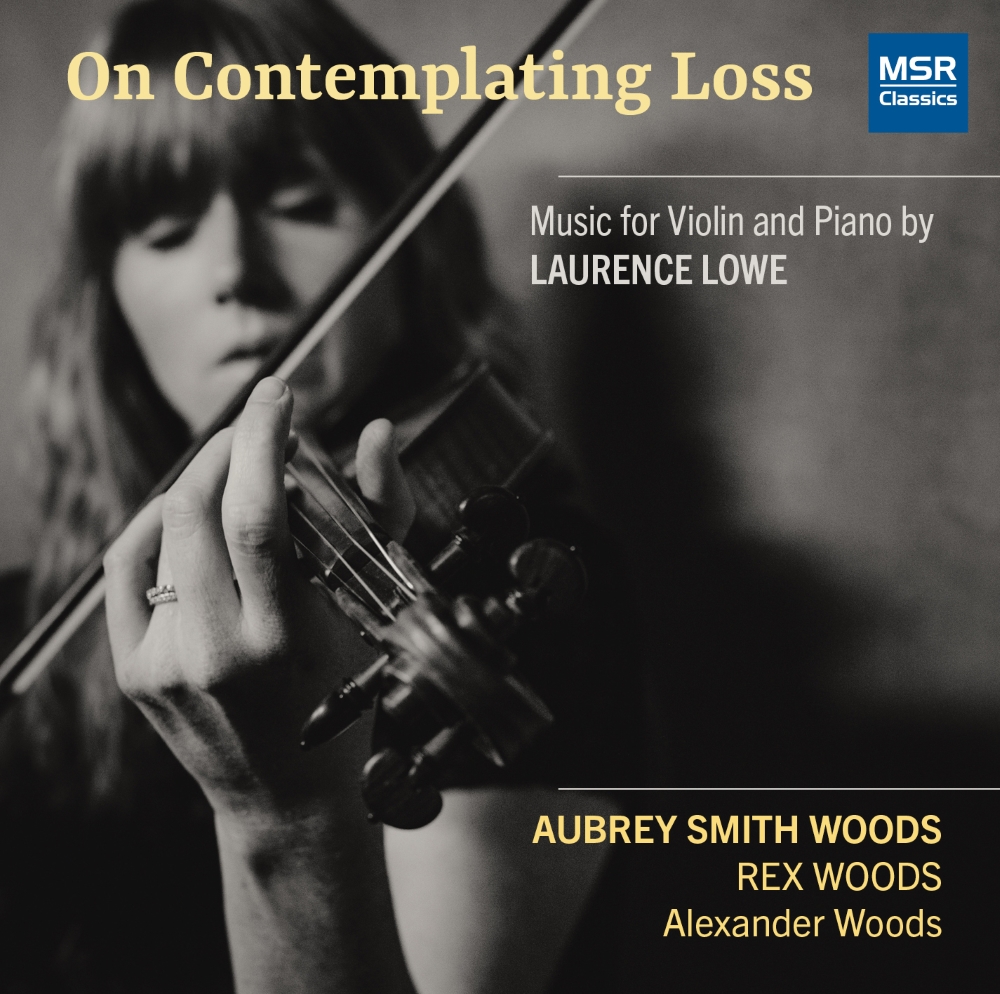 On Contemplating Loss-Music For Violin And Piano By Laurence Lowe (image for) On Contemplating Loss-Music For Violin And Piano By Laurence Lowe