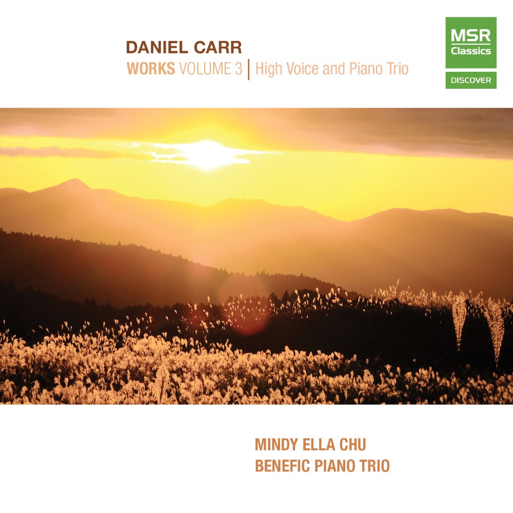Daniel Carr-Works, Volume 3-High Voice And Piano Trio (image for) Daniel Carr-Works, Volume 3-High Voice And Piano Trio