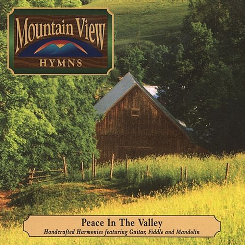 Mountain View Hymns-Peace In The Valley (Cassette) (image for) Mountain View Hymns-Peace In The Valley (Cassette)