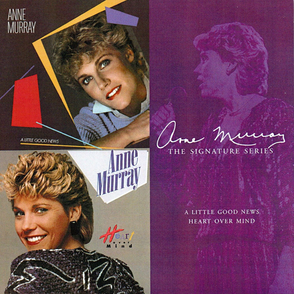 (image for) Anne Murray: The Signature Series - A Little Good News / Heart Over Mind