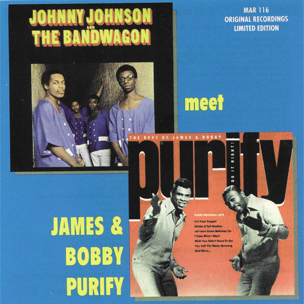 Johnny Johnson and the Bandwagon meet James & Bobby Purify (image for) Johnny Johnson and the Bandwagon meet James & Bobby Purify
