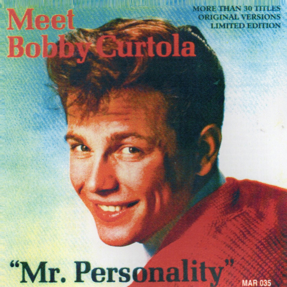 (image for) Meet Bobby Curtola: Mr. Personality