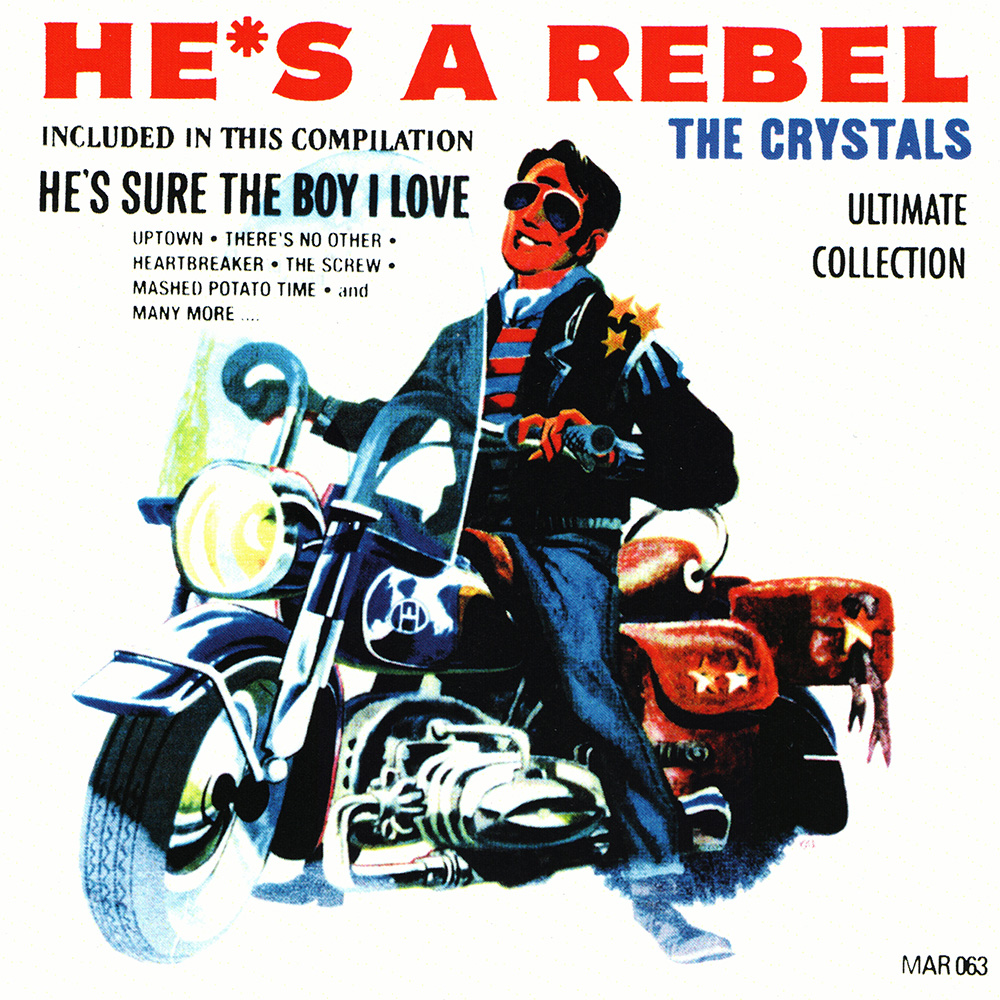 (image for) He's a Rebel: The Crystals Ultimate Collection
