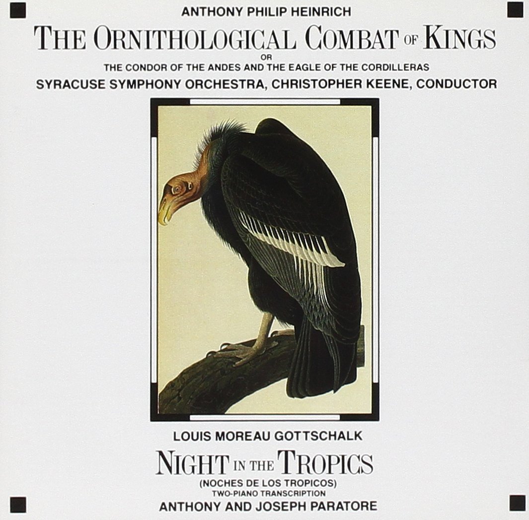 Anthony Philip Heinrich-The Ornithological Combat Of Kings / Louis Moreau Gottschalk-Night In The Tropics (image for) Anthony Philip Heinrich-The Ornithological Combat Of Kings / Louis Moreau Gottschalk-Night In The Tropics
