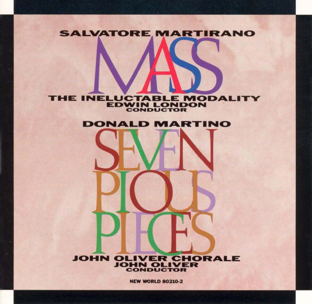 Salvatore Martirano-Mass / Donald Martino-Seven Pious Pieces (image for) Salvatore Martirano-Mass / Donald Martino-Seven Pious Pieces