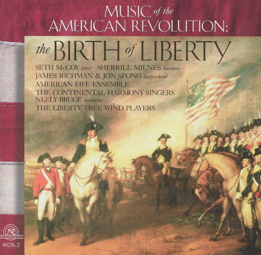 Music of the American Revolution-The Birth of Liberty (image for) Music of the American Revolution-The Birth of Liberty