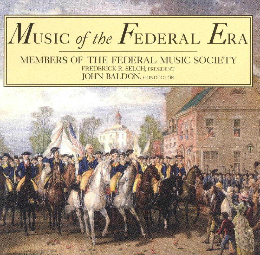 Music Of The Federal Era (image for) Music Of The Federal Era
