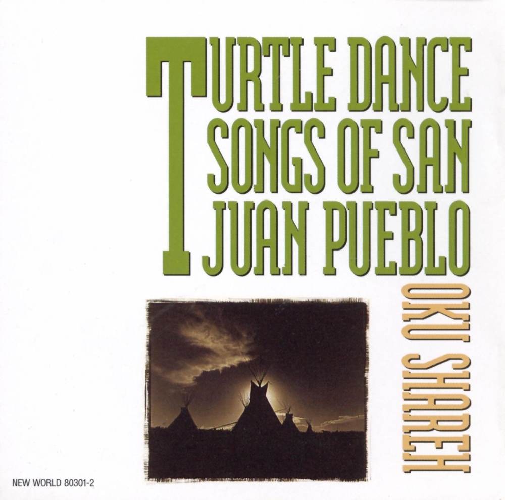 Oku Shareh-Turtle Dance Songs Of San Juan Pueblo (image for) Oku Shareh-Turtle Dance Songs Of San Juan Pueblo