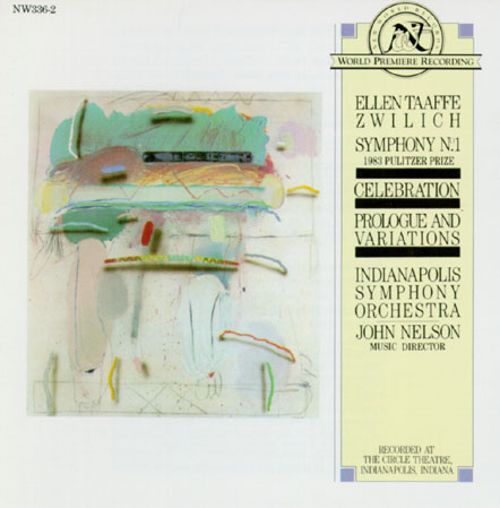 Ellen Taaffe Zwilich-Symphony No. 1 / Celebration / Prologue & Variations (image for) Ellen Taaffe Zwilich-Symphony No. 1 / Celebration / Prologue & Variations
