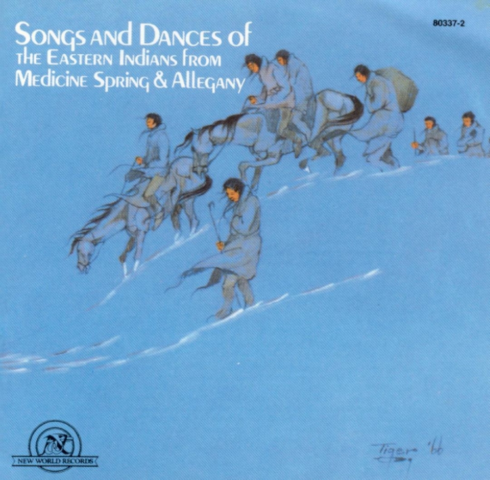 Songs And Dances Of The Eastern Indians From Medicine Spring & Allegany (image for) Songs And Dances Of The Eastern Indians From Medicine Spring & Allegany
