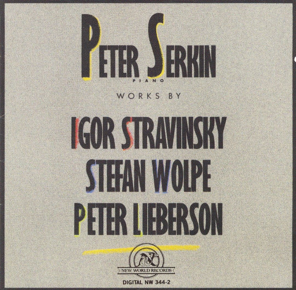 Works By Igor Stravinsky, Stefan Wolpe, Peter Lieberson (image for) Works By Igor Stravinsky, Stefan Wolpe, Peter Lieberson
