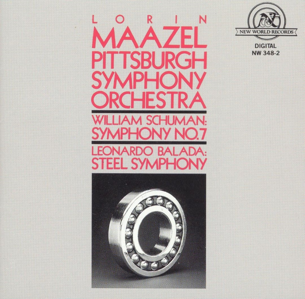 William Schuman-Symphony No. 7 / Leonardo Balada-Steel Symphony (image for) William Schuman-Symphony No. 7 / Leonardo Balada-Steel Symphony