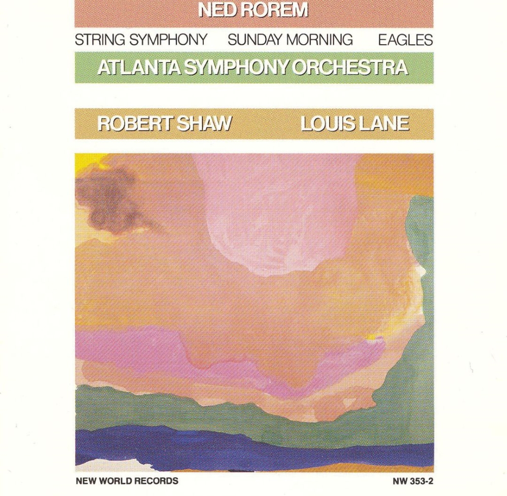 Ned Rorem-String Symphony / Sunday Morning / Eagles (image for) Ned Rorem-String Symphony / Sunday Morning / Eagles