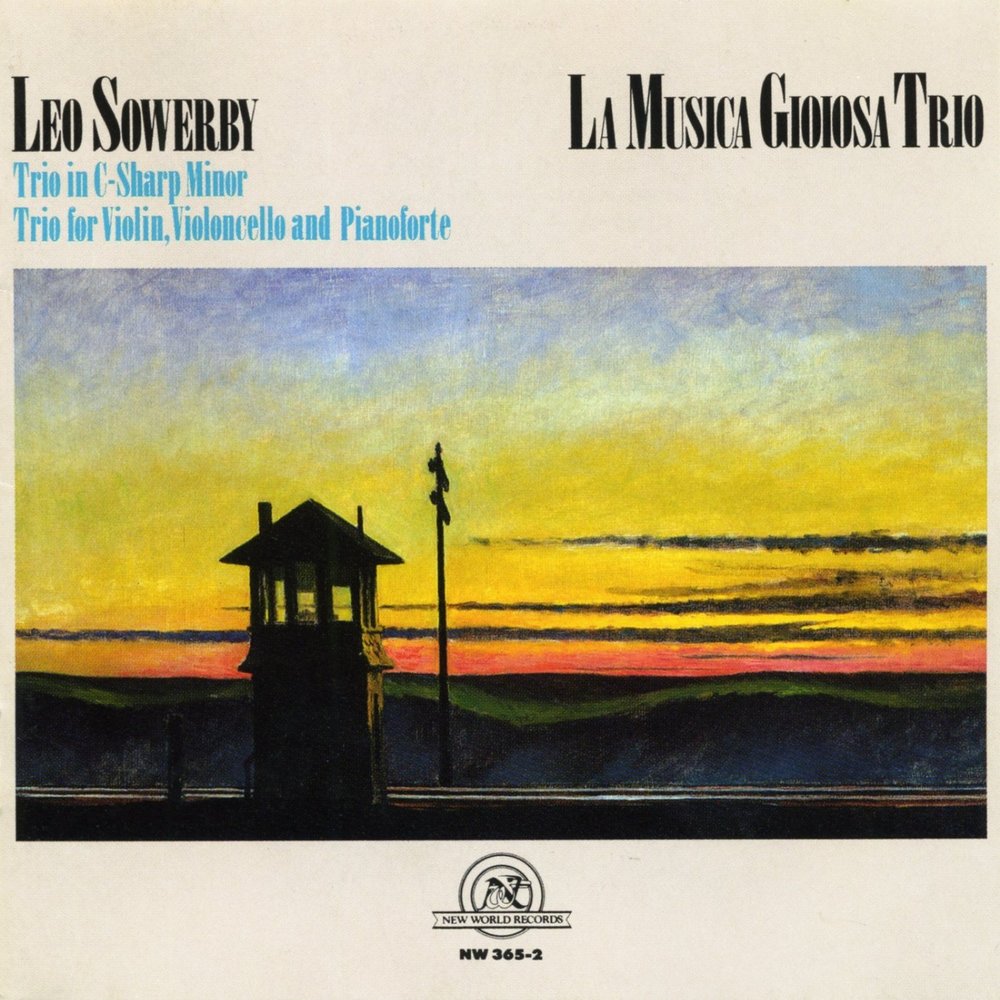 Leo Sowerby-Trio In C Sharp Minor / Trio For Violin, Violoncello And Pianoforte (image for) Leo Sowerby-Trio In C Sharp Minor / Trio For Violin, Violoncello And Pianoforte