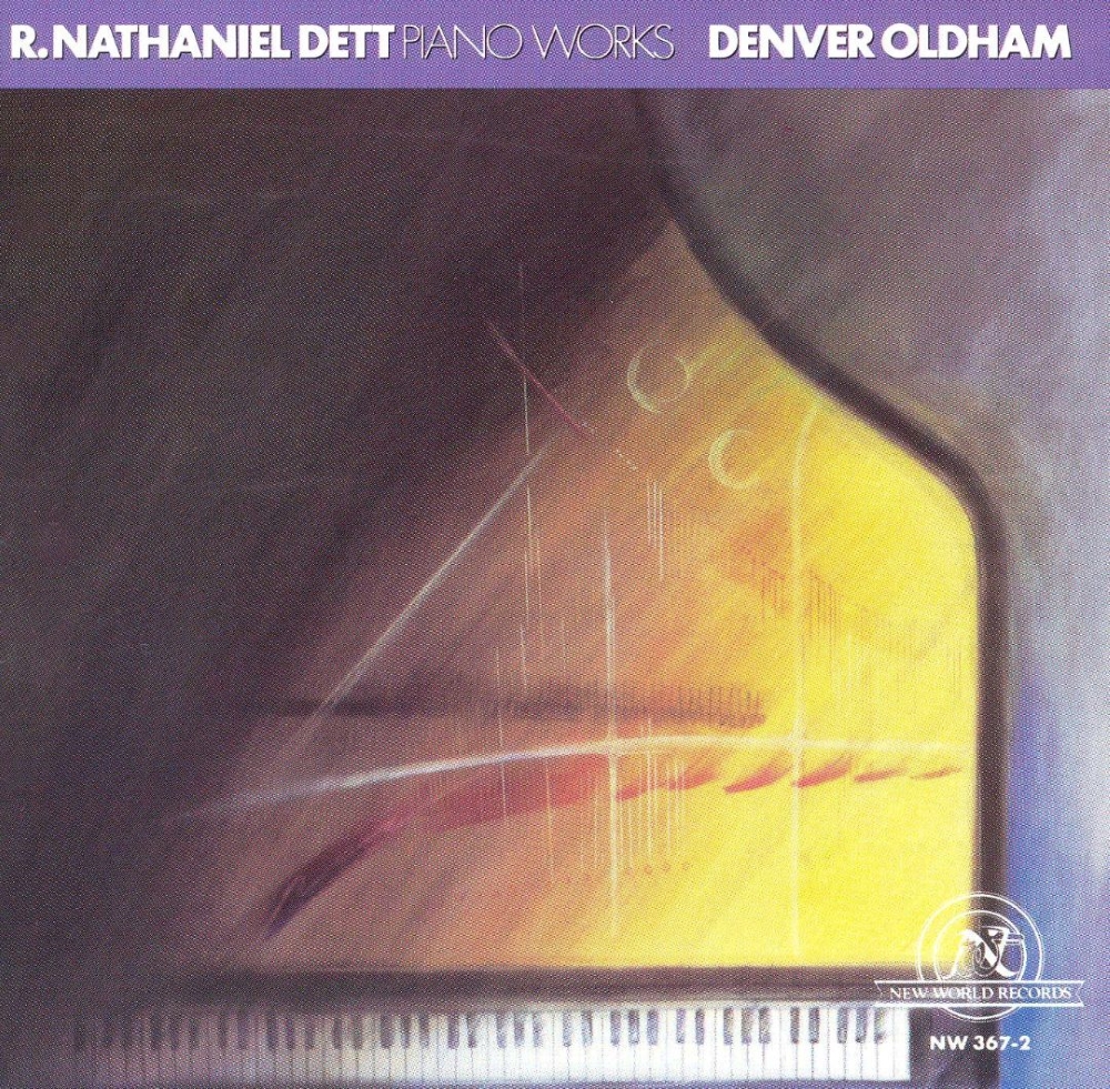 R. Nathaniel Dett-Piano Works (image for) R. Nathaniel Dett-Piano Works