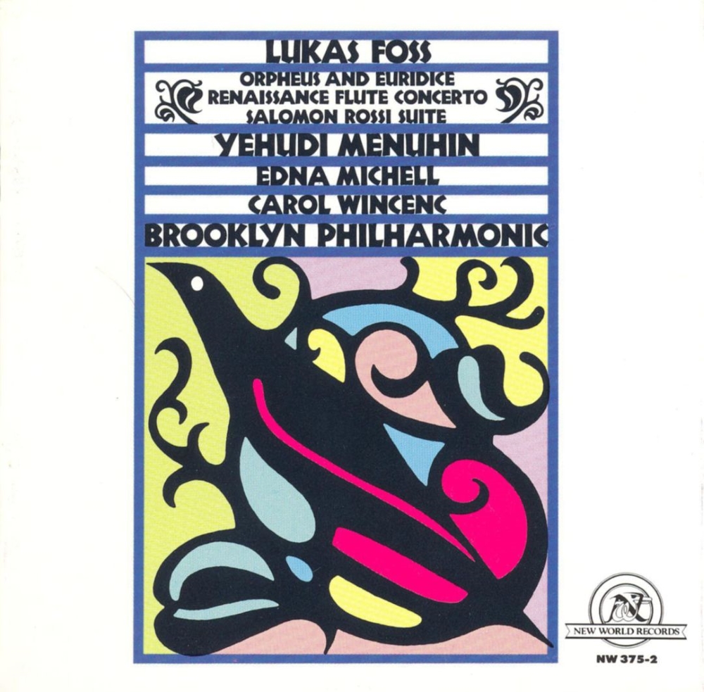 Lukas Foss-Orpheus and Euridice / Renaissance Flute Concerto / Salomon Rossi Suite (image for) Lukas Foss-Orpheus and Euridice / Renaissance Flute Concerto / Salomon Rossi Suite