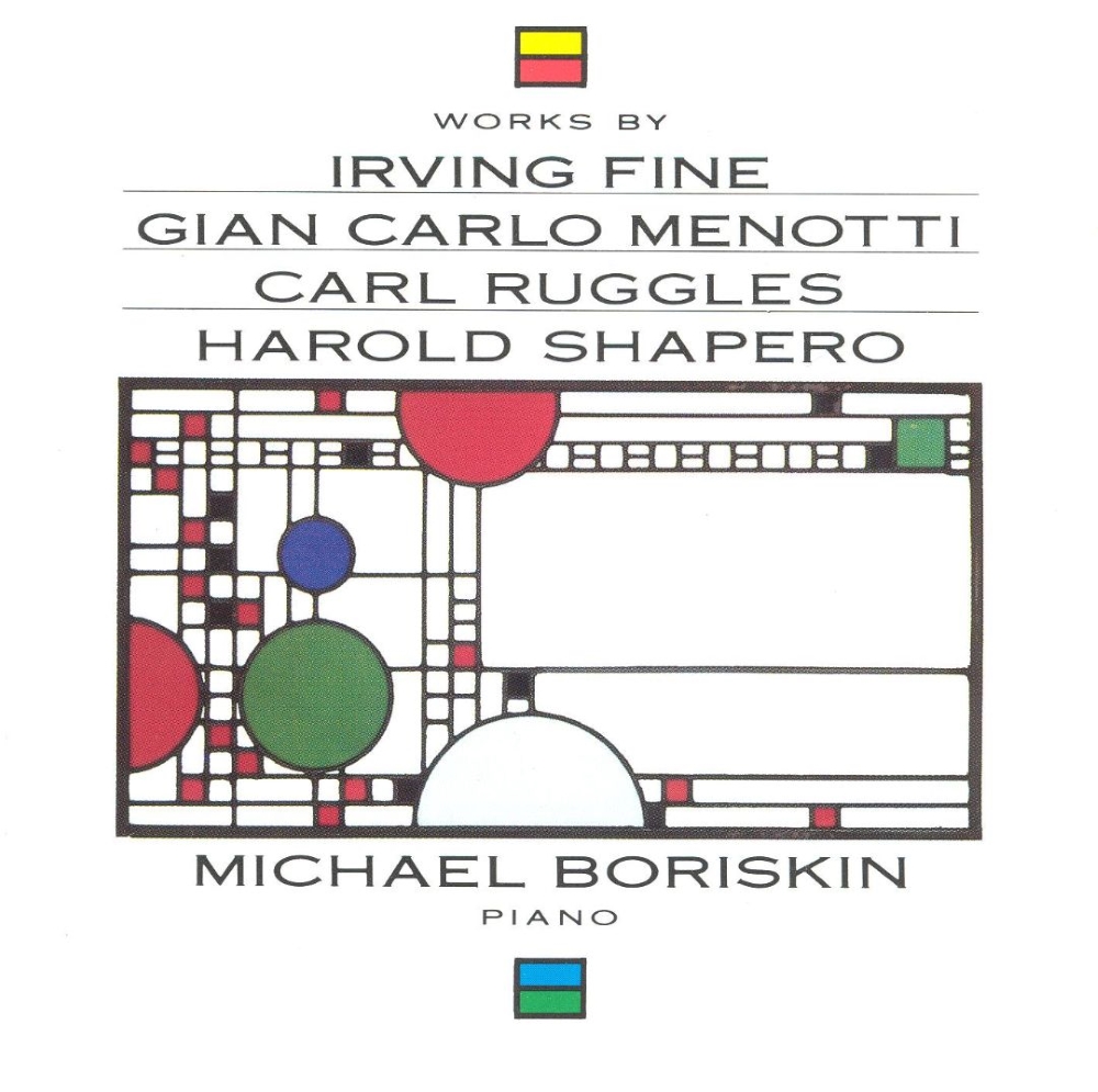 Works by Irving Fine, Gian Carlo Menotti, Carl Ruggles & Harold Shapero (image for) Works by Irving Fine, Gian Carlo Menotti, Carl Ruggles & Harold Shapero