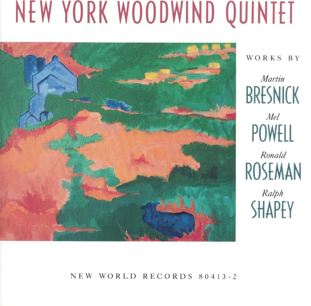 Works By Martin Bresnick, Mel Powell, Ronald Roseman, Ralph Shapey (image for) Works By Martin Bresnick, Mel Powell, Ronald Roseman, Ralph Shapey