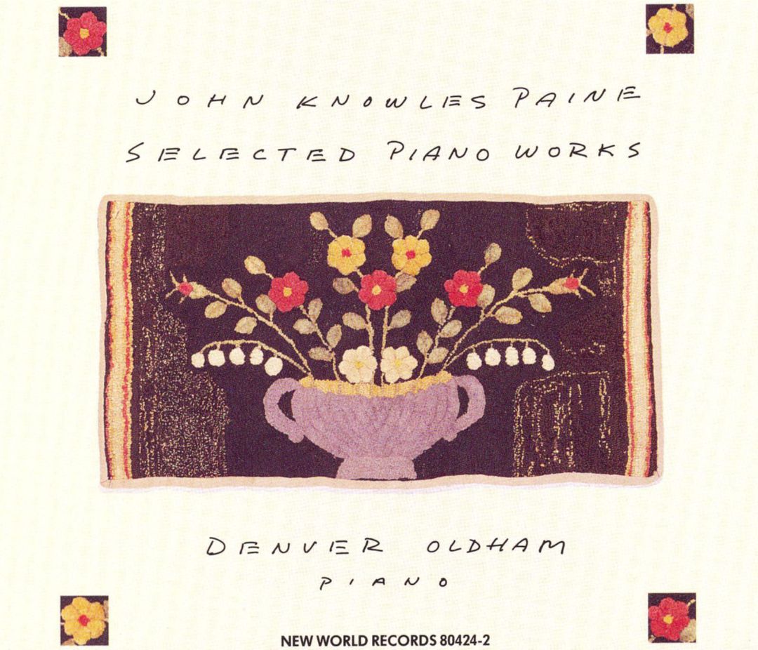 (image for) John Knowles Paine-Selected Piano Works (2 CD)