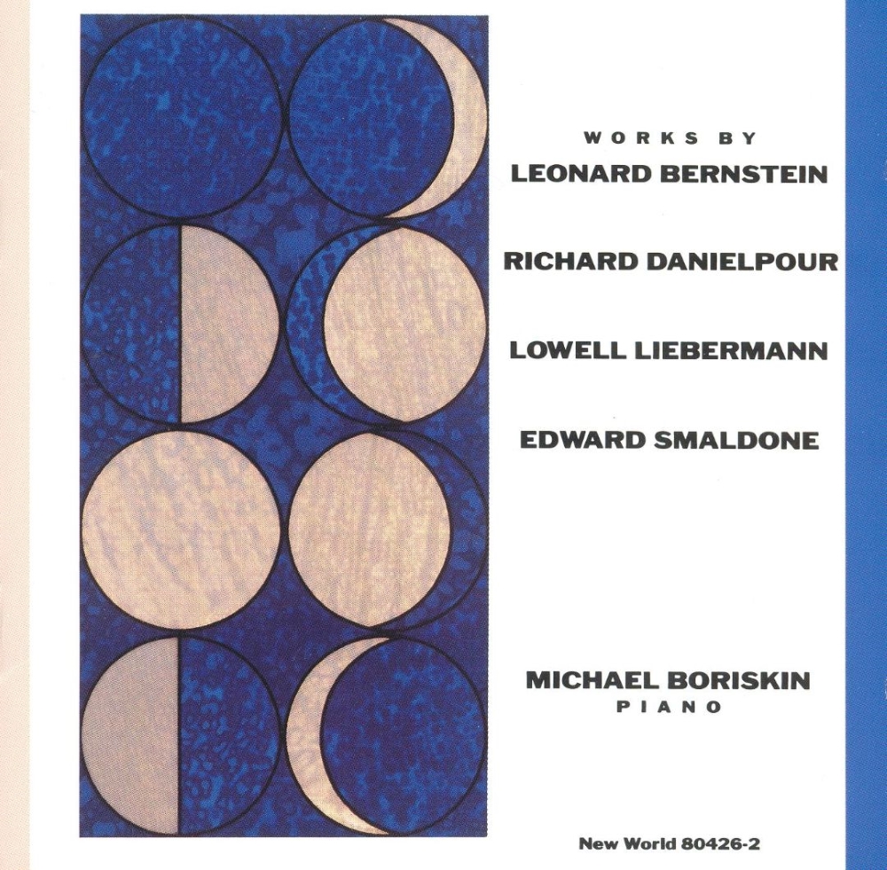 Works by Leonard Bernstein, Richard Danielpour, Lowell Lebermann & Edward Smaldone (image for) Works by Leonard Bernstein, Richard Danielpour, Lowell Lebermann & Edward Smaldone