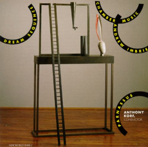 Dream Sequence-Chamber Music Of Andrew Imbrie (image for) Dream Sequence-Chamber Music Of Andrew Imbrie