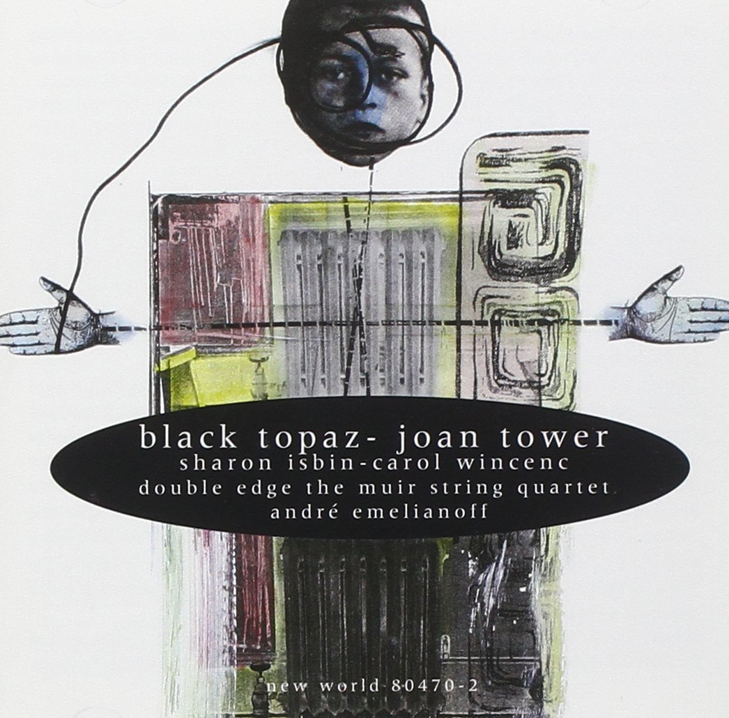 Joan Tower-Black Topaz (image for) Joan Tower-Black Topaz