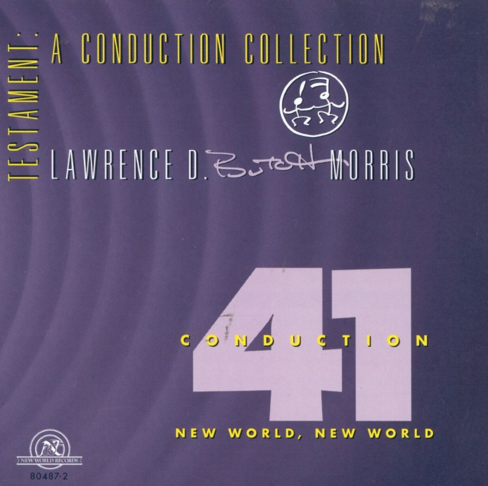 Testament-A Conduction Collection - Conduction 41-New World, New World (image for) Testament-A Conduction Collection - Conduction 41-New World, New World