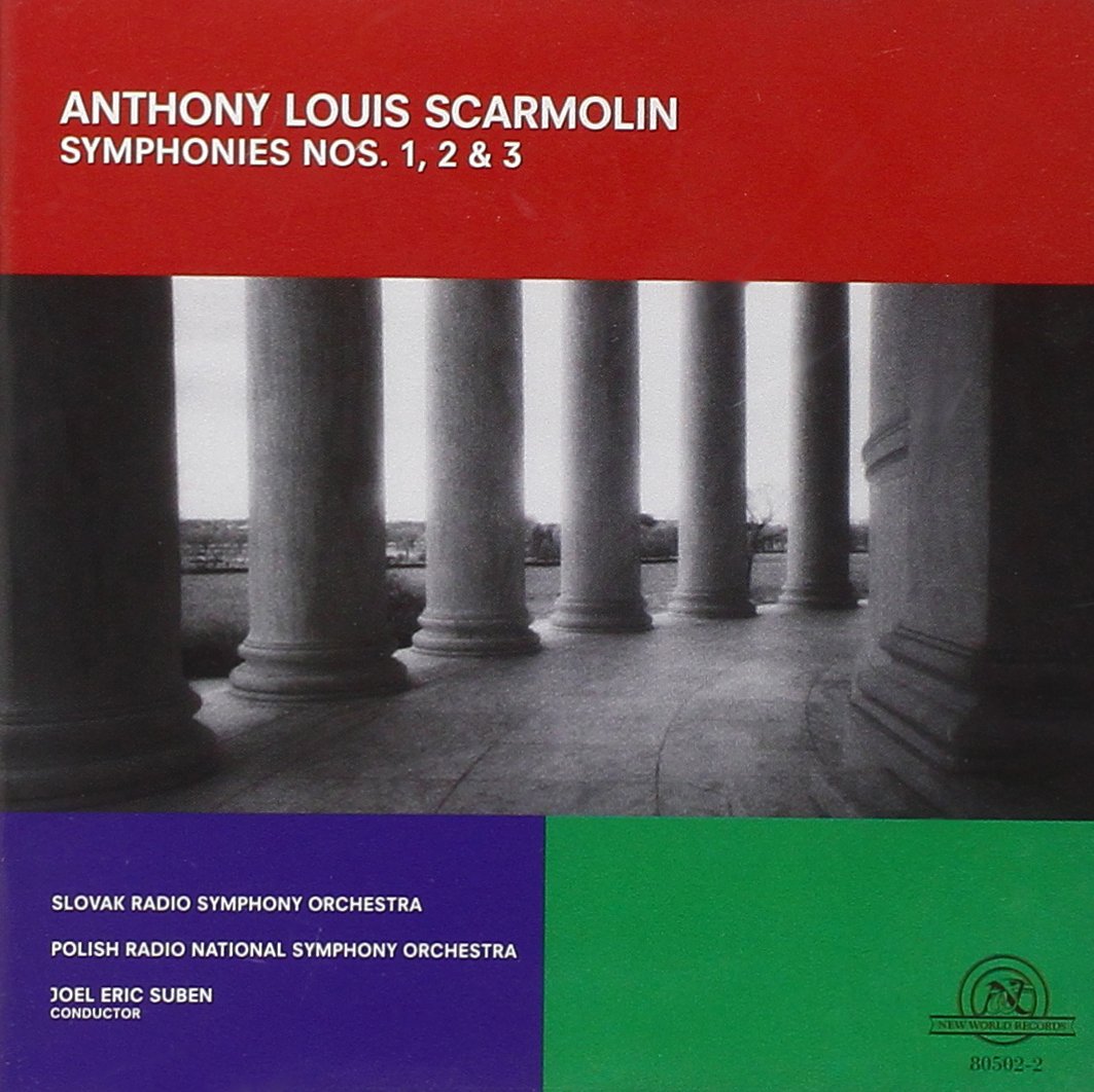 Anthony Louis Scarmolin-Symphonies 1, 2 & 3 (image for) Anthony Louis Scarmolin-Symphonies 1, 2 & 3