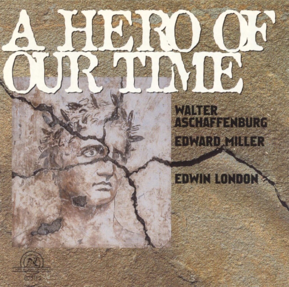 A Hero Of Our Time-Walter Aschaffenburg / Edward Miller / Edwin London (image for) A Hero Of Our Time-Walter Aschaffenburg / Edward Miller / Edwin London