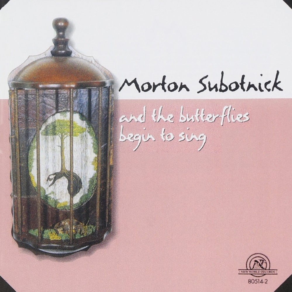 Morton Subotnick-And The Butterflies Begin To Sing (image for) Morton Subotnick-And The Butterflies Begin To Sing