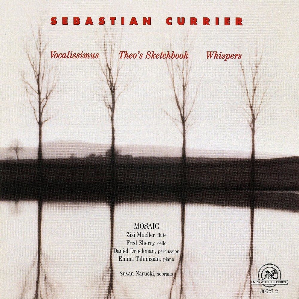 Sebastian Currier-Vocalissimus / Theo's Sketchbook / Whispers (image for) Sebastian Currier-Vocalissimus / Theo's Sketchbook / Whispers